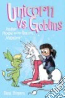 Unicorn Vs Goblins libro in lingua di Simpson Dana