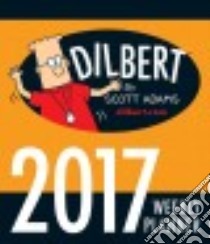 Dilbert 2017 Weekly Planner Calendar libro in lingua di Adams Scott
