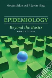 Epidemiology libro in lingua di Szklo Moyses M.D., Nieto F. Javier M.D. Ph.D.