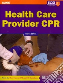 Health Care Provider Cpr libro in lingua di Gulli Benjamin M.D., Piazza Gina, Rahm Stephen J.