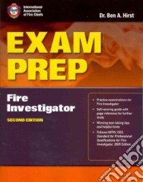 Exam Prep Fire Investigator libro in lingua di Hirst Ben A. Dr.