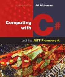 Computing With C# and the .net Framework libro in lingua di Gittleman Art
