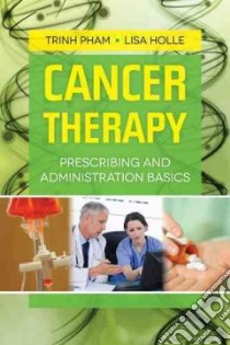 Cancer Therapy libro in lingua di Pham Trinh (EDT), Holle Lisa (EDT)