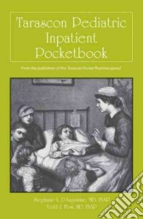 Tarascon's Pediatric Inpatient Pocketbook libro in lingua di Not Available (NA)