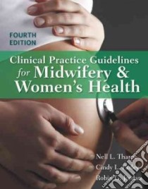 Clinical Practice Guidelines for Midwifery & Women's Health libro in lingua di Tharpe Nell L., Farley Cindy L., Jordan Robin
