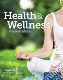 Health & Wellness libro in lingua di Edlin Gordon, Golanty Eric