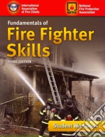 Fundamentals of Fire Fighter Skills libro in lingua di International Association of Fire Chiefs (COR)