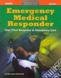 Emergency Medical Responder libro in lingua di Schottke David R. N., Pollak Andrew N. M.D. (EDT)