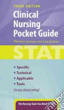 Clinical Nursing Pocket Guide libro in lingua di Jackson Marilynn Ph.D., Jackson Lee