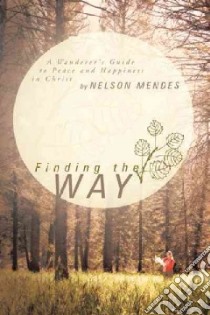 Finding the Way libro in lingua di Mendes Nelson