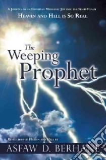 The Weeping Prophet libro in lingua di Berhane Asfaw D.