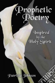 Prophetic Poetry libro in lingua di Johnson Patricia