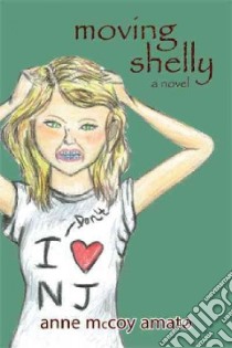 Moving Shelly libro in lingua di Amato Anne Mccoy
