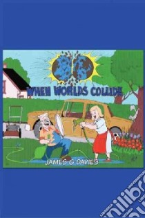 When Worlds Collide libro in lingua di Davies James G.