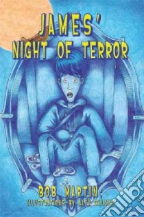 James’ Night of Terror libro in lingua di Martin Bob, Salinas Alex (ILT)
