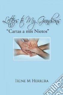Letters to My Grandsons libro in lingua di Herrera Irene Maceira