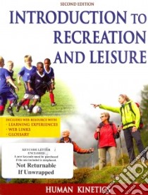 Introduction to Recreation and Leisure libro in lingua di Human Kinetics (COR)