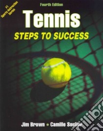 Tennis libro in lingua di Brown Jim, Soulier Camille (CON)