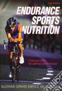 Endurance Sports Nutrition libro in lingua di Eberle Suzanne Girard