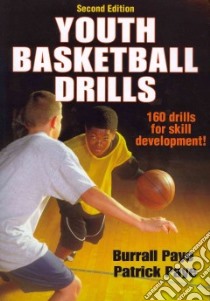 Youth Basketball Drills libro in lingua di Paye Burrall, Paye Patrick