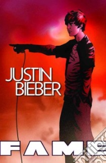 Fame: Justin Bieber libro in lingua di Ooten Tara Broeckel, Avella Claudio (ILT)