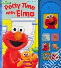 Potty Time With Elmo libro in lingua di Kaufmann Kelli, Dicicco Sue (ILT), Brannon Tom (ILT), Clash Kevin (CON)