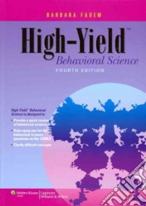 High-yield Behavioral Science libro in lingua di Fadem Barbara
