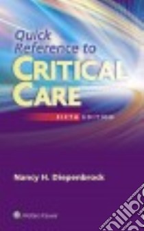 Quick Reference to Critical Care libro in lingua di Diepenbrock Nancy H. RN