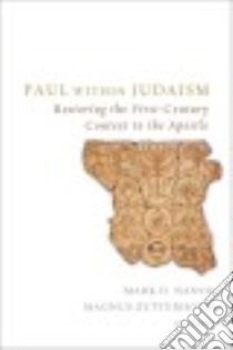 Paul within Judaism libro in lingua di Nanos Mark D. (EDT), Zetterholm Magnus (EDT)
