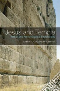 Jesus and Temple libro in lingua di Charlesworth James H. (EDT)