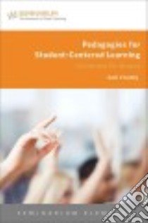Pedagogies for Student-Centered Learning libro in lingua di Crumly Cari