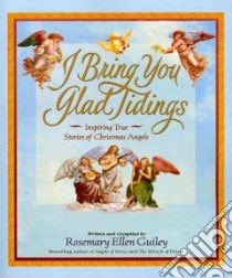 I Bring You Glad Tidings libro in lingua di Guiley Rosemary Ellen