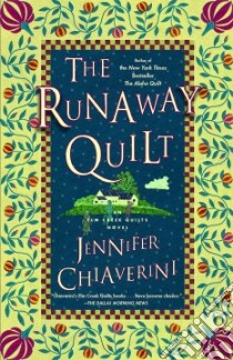 The Runaway Quilt libro in lingua di Chiaverini Jennifer