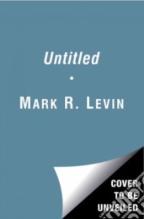 The Liberty Amendments libro in lingua di Levin Mark R.