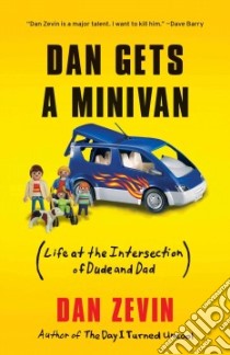 Dan Gets a Minivan libro in lingua di Zevin Dan