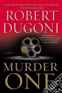 Murder One libro in lingua di Dugoni Robert