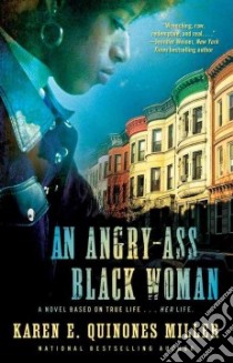 An Angry-Ass Black Woman libro in lingua di Miller Karen E. Quinones