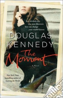 The Moment libro in lingua di Kennedy Douglas