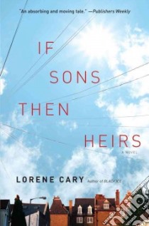If Sons, Then Heirs libro in lingua di Cary Lorene