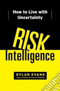 Risk Intelligence libro in lingua di Evans Dylan