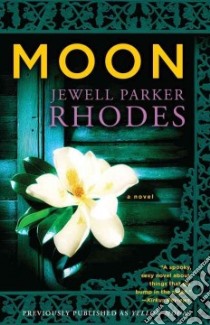 Moon libro in lingua di Rhodes Jewell Parker