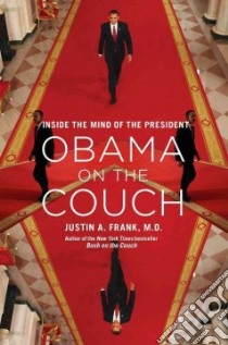 Obama on the Couch libro in lingua di Frank Justin A. M.D.