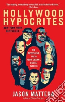 Hollywood Hypocrites libro in lingua di Mattera Jason
