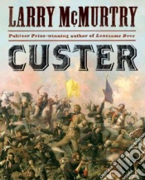 Custer libro in lingua di McMurtry Larry