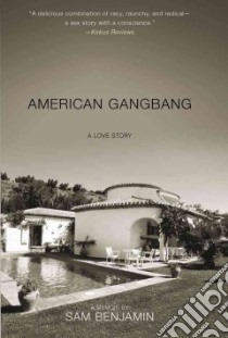 American Gangbang libro in lingua di Benjamin Sam