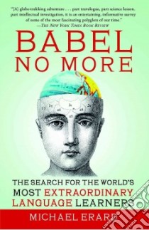 Babel No More libro in lingua di Erard Michael