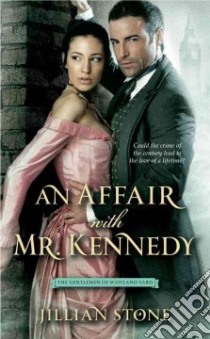 An Affair With Mr. Kennedy libro in lingua di Stone Jillian