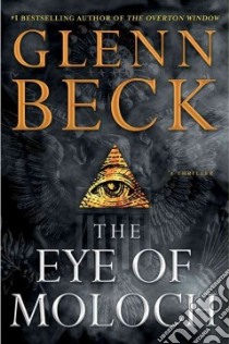 The Eye of Moloch libro in lingua di Beck Glenn, Henderson Jack (CON)
