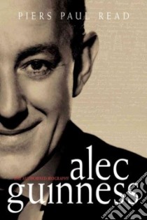 Alec Guinness libro in lingua di Read Piers Paul