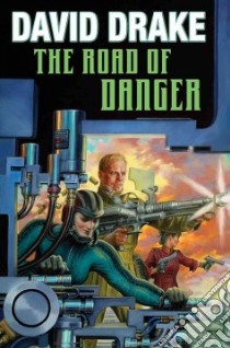 The Road of Danger libro in lingua di Drake David